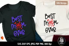 Best Mom Ever| Mom Quotes |Happy Mother's Day Product Image 1