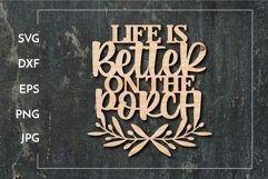 Life is better on the porch SVG - Paper cut - Laser cut Product Image 1
