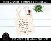 I'm Sorry For Seasons - Funny Summer SVG, Funny Winter SVG Product Image 3