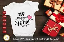 Love SVG -My Heart Belongs To Mom Product Image 2
