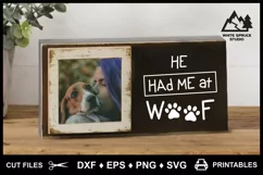 He She You Had Me At Woof, Dog Saying, Pet Saying, Dog Paws Product Image 2