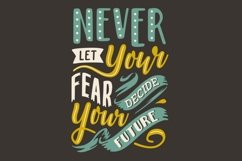 Never Let Your Fear Decide Your Future Product Image 1