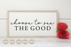 Farmhouse Sign SVG | Choose to see the Good Svg Product Image 1