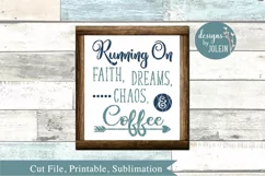 Running on faith, dreams, chaos and coffee SVG, png, eps, Product Image 2