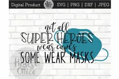 Not All Superheroes Wear Capes, Masks RN Nurse SVG JPG PNG Product Image 1