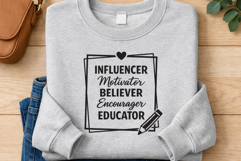 Influencer Motivator Believer Educator SVG | Teacher Quote Product Image 1