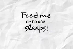 Feed Me Or No One Sleeps Svg, Baby Svg, Newborn Svg Product Image 2