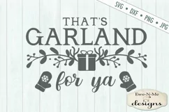That's Garland For Ya - Garland Alaska - SVG DXF Files Product Image 2
