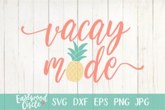 Vacay Mode - A Summer SVG File for Crafters Product Image 2