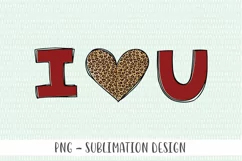 I Heart You Valentine's Sublimation PNG Product Image 1