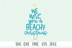 Coastal Christmas SVG - We Wish you A Beachy Christmas Product Image 1