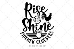 Rise And Shine Mother Cluckers SVG, Rooster SVG, Farmhouse Product Image 1