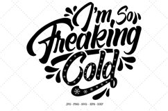 Christmas Shirt Svg, It&#039;s Cold, Winter Svg File Product Image 1