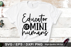 Educator of mini humans SVG - Teacher Design Product Image 1