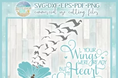 Your Wings Were Ready But My Heart Was Not with Cosmos SVG Product Image 4