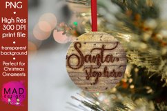 Santa, Stop Here - Rustic Wood Slice Christmas Ornament Product Image 1