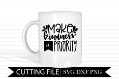 Make Kindness a Priority - Hand Lettered SVG Product Image 1