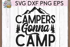 Campers Gonna Camp SVG DXF PNG EPS Cutting Files Product Image 2