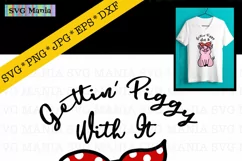 Cute Pig in Bandana SVG File, Gettin Piggy With It SVG File Product Image 2