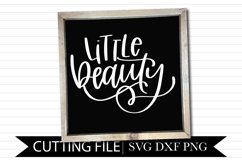 Little Beauty - Nursery - Hand Lettered SVG Product Image 1