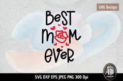 Best Mom Ever| Mom Quotes |Happy Mother's Day Product Image 2