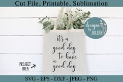It's a god day SVG, png, eps, jpeg, DXF, sublimation Product Image 2