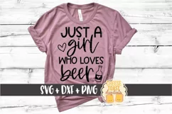 Just A Girl Who Loves Beer - Drinking SVG Files Product Image 1