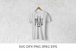 Best Grandma Ever lettering. Grandparents Day SVG cut file Product Image 2