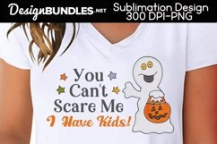 You Can't Scare Me Sublimation Design Product Image 1