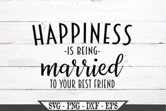 Happiness Is Being Married To Your Best Friend SVG Product Image 2