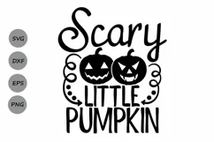 Scary Little Pumpkin Svg, Halloween Svg, Pumpkin Svg. Product Image 1