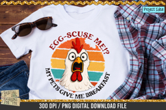 Egg scuse me is a professional design that is available at 300dpi PNG to use for Sublimation, iron-on transfer, DTG Printing and normal printing