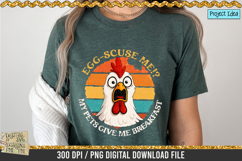 Egg scuse me is a professional design that is available at 300dpi PNG to use for Sublimation, iron-on transfer, DTG Printing and normal printing
