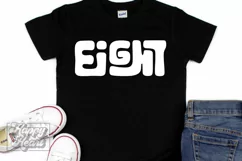 Eight SVG - 8th Birthday Boy Retro - Birthday Girl Shirt PNG Product Image 2