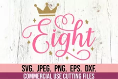 8th Birthday Girl SVG - Eight Princess Crown 8 Birthday Girl Product Image 2