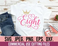 8th Birthday Girl SVG - Eight Princess Crown 8 Birthday Girl Product Image 3