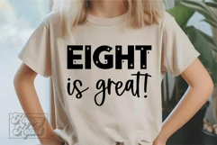Eight is Great Birthday Girl SVG - Eight Hello 8 Birthday Product Image 1