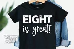 Eight is Great Birthday Girl SVG - Eight Hello 8 Birthday Product Image 3