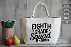 Eighth Grade Squad SVG File | Back to School SVG | Teacher Product Image 3