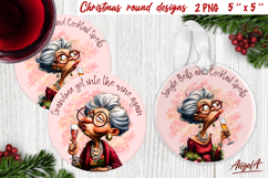 Christmas round coaster sublimation Funny old lady with wine Product Image 1