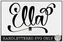 Ella - Handlettered Name SVG Cut file Product Image 1