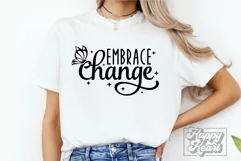 Embrace Change SVG PNG - Positive Inspirational Quote SVG Product Image 3
