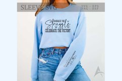 Embrace the struggle celebrate the victory Sleeve SVG Product Image 1