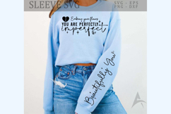 Embrace your flaws you are perfectly imperfect Sleeve SVG Product Image 1