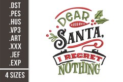 Dear Santa, I Regret Nothing | Embroidery Design Product Image 1