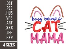 Busy Being a Cat Mama | Funny Cat Mom Embroidery Product Image 1