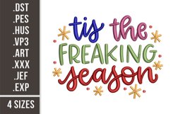 'Tis The Freaking Season | Christmas Embroidery Design Product Image 1