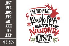 I'm hoping Rudolph Eats The Naughty List | Embroidery Product Image 1