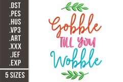 Gobble Till You Wobble | Embroidery Design Product Image 1