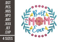 Best Mom Ever | Mother's Day Embroidery Design Product Image 1